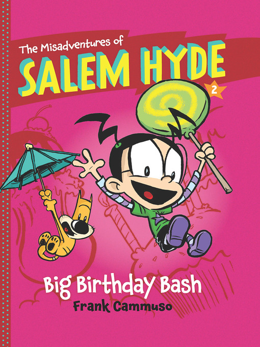 Title details for Book Two: Big Birthday Bash by Frank Cammuso - Wait list